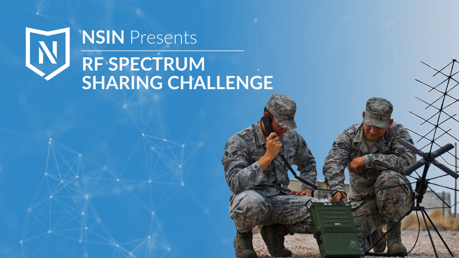 NSIN Presents: RF Spectrum Sharing Challenge